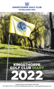Kingsthorpe Golf Club Diary 2022